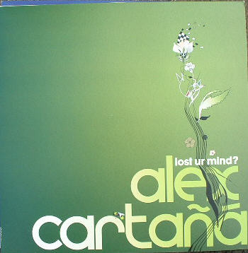 Alex Cartana - Lost Ur Mind? - Used Vinyl Record 12" image 1