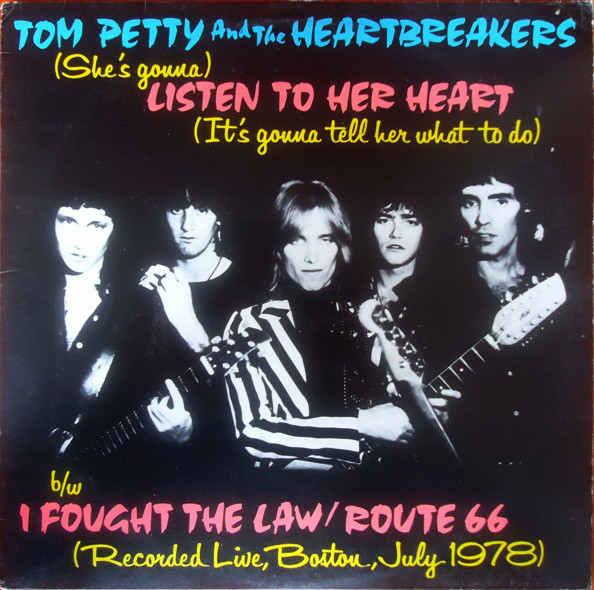 Tom Petty And The He - (She's Gonna) Listen To Her Heart (It's Gonna Tel image 1