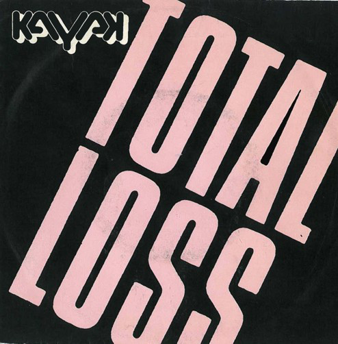 Kayak - Total Loss - Used Vinyl Record 7" image 1