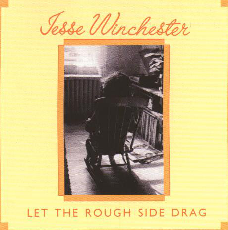 Jesse Winchester - Let The Rough Side Drag - Used Vinyl Record image 1
