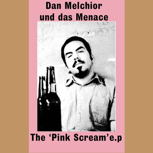 Dan Melchior Und Das - 'Pink Scream' E.P. - Used Vinyl Record 12" image 1
