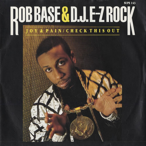 Rob Base & DJ E-Z Ro - Joy & Pain / Check This Out - Used Vinyl Recor image 1