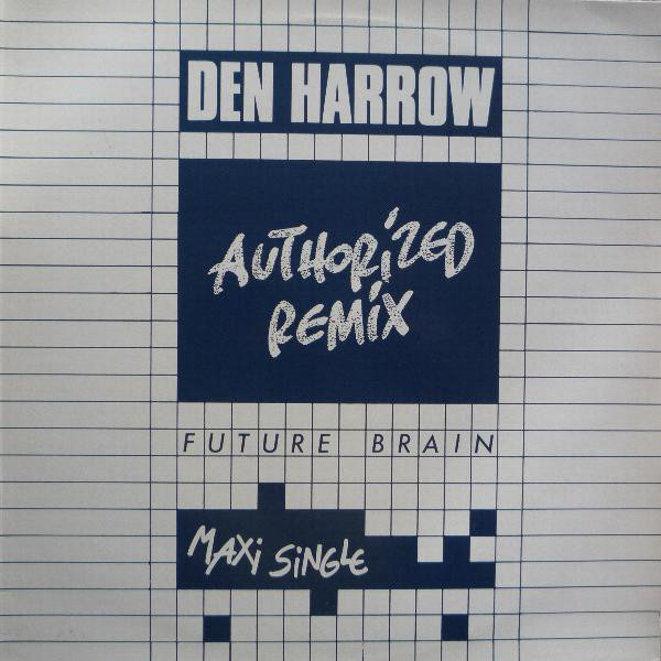 Den Harrow - Future Brain (Authorized Remix) - Used Vinyl Record 12" image 1