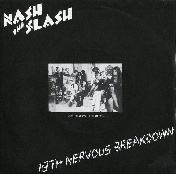 Nash The Slash - 19th Nervous Breakdown - Used Vinyl Record 7" image 1