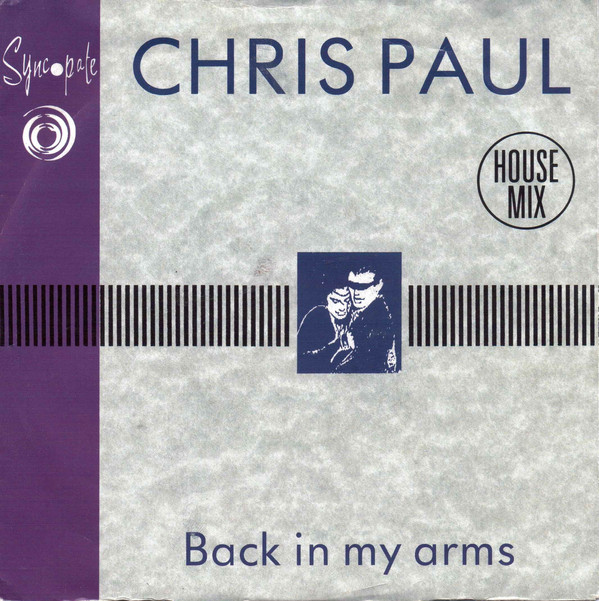 Chris Paul - Back In My Arms (House Mix) - Used Vinyl Record 7" image 1