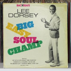 Lee Dorsey - Big Easy Soul Champ - CD image 1