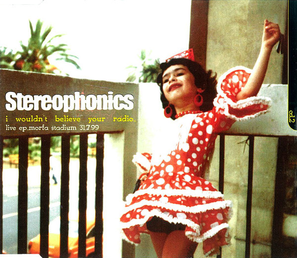 Stereophonics - I Wouldn't Believe Your Radio (Live EP_Morfa Stadium image 1