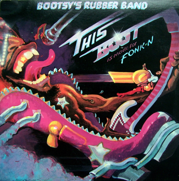 Bootsy's Rubber Band - This Boot Is Made For Fonk-n - Used Vinyl Reco image 1