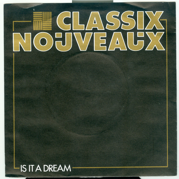Classix Nouveaux - Is It A Dream - Used Vinyl Record 7" image 1
