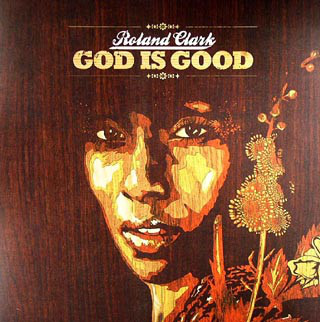 Roland Clark - God Is Good - Vinyl Record 12" image 1
