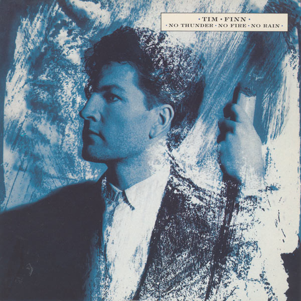 Tim Finn - No Thunder, No Fire, No Rain - Used Vinyl Record 7" image 1