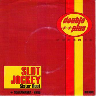 Slot Jockey - Sister Root / Vamp - Used Vinyl Record 7" image 1