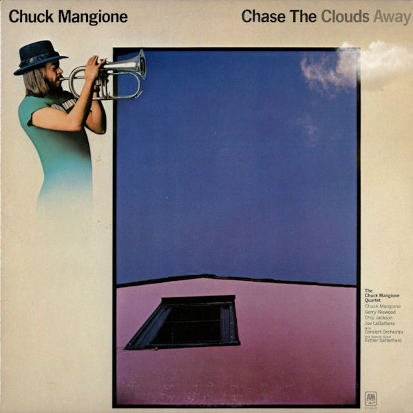Chuck Mangione - Chase The Clouds Away - Used Vinyl Record image 1
