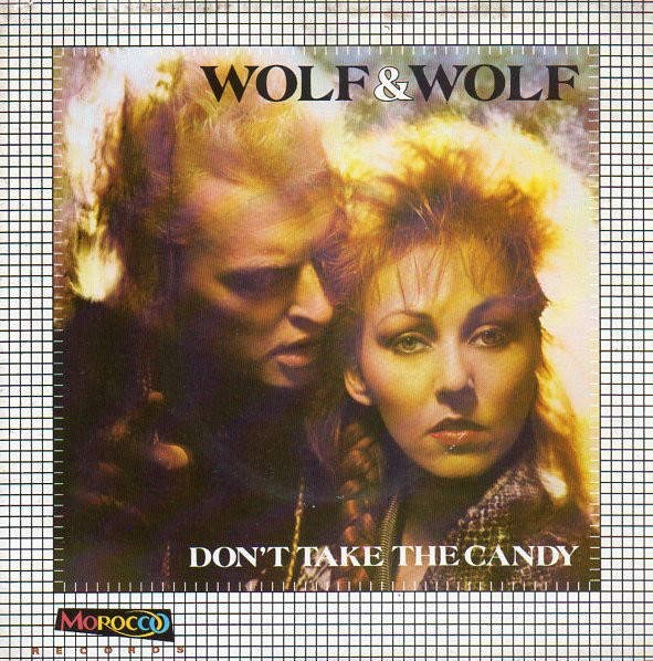 Wolf & Wolf - Don't Take The Candy - Used Vinyl Record 7" image 1