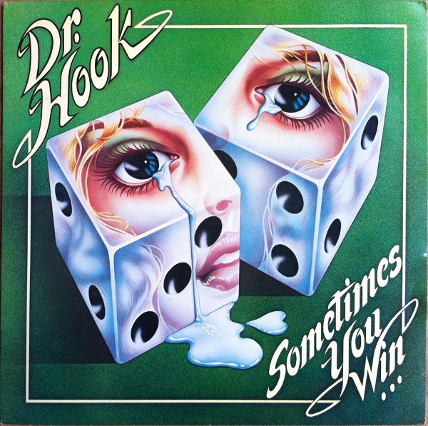 Dr. Hook - Sometimes You Win - Used Vinyl Record image 1