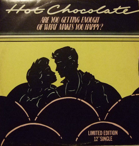 Hot Chocolate - Are You Getting Enough Of What Makes You Happy? - Used V image 1