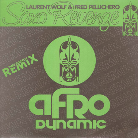 Laurent Wolf - Saxo Revenge (Time Stretch Remix) - Used Vinyl Record image 1