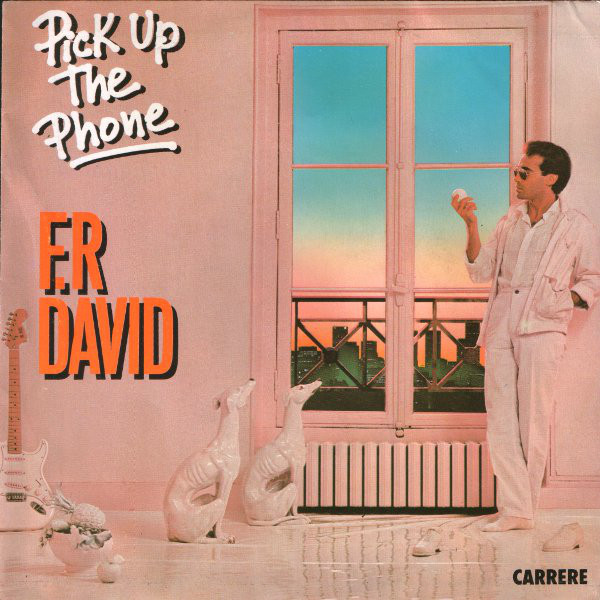 F.R. David - Pick Up The Phone - Used Vinyl Record 7" image 1