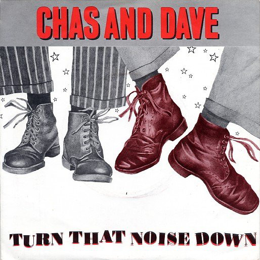 Chas And Dave - Turn That Noise Down - Used Vinyl Record 7" image 1