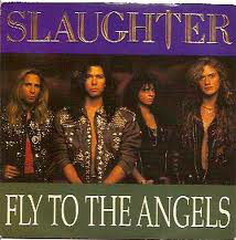 Slaughter - Fly To The Angels - Used Vinyl Record 7" image 1