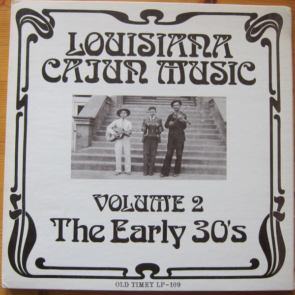 Various - Louisiana Cajun Music Volume 2: The Early 30's - Used Vinyl Re image 1