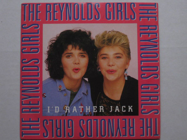 Reynolds Girls - I'd Rather Jack - Used Vinyl Record 7" image 1