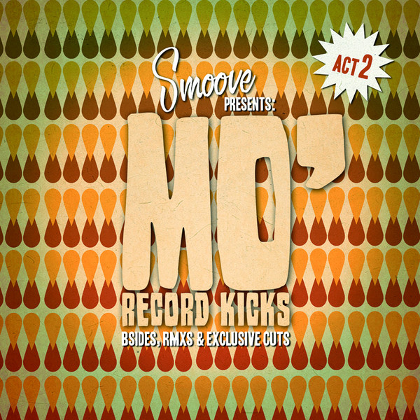 Various - Smoove Presents Mo' Record Kicks Act 2 - Vinyl Record image 1