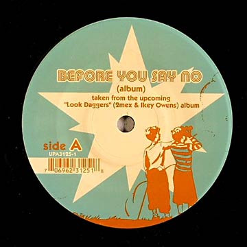 Look Daggers - Before You Say No / Lie Love You - Used Vinyl Record 7 image 1