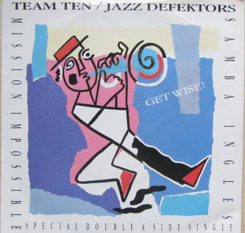 Team Ten - Get Wise! - Used Vinyl Record 7" image 1