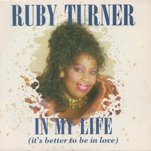 Ruby Turner - In My Life (It's Better To Be In Love) - Used Vinyl Rec image 1