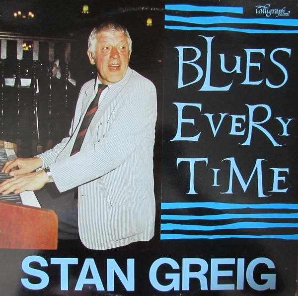 Stan Greig Trio - Blues Every Time - Used Vinyl Record image 1