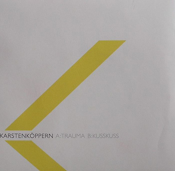 Karsten Koppern - Trauma / Kusskuss - Vinyl Record 7" image 1