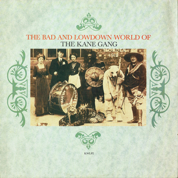 Kane Gang - Bad And Lowdown World Of - Used Vinyl Record image 1