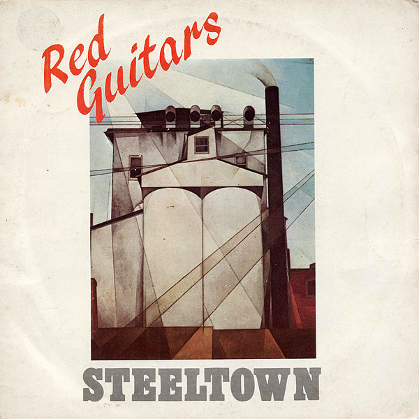 Red Guitars - Steeltown - Used Vinyl Record 7" image 1