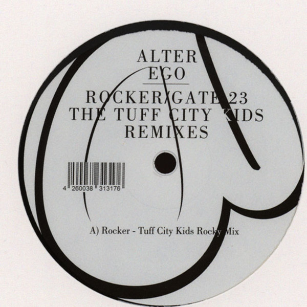 Alter Ego - Rocker / Gate 23 (The Tuff City Kids Remixes) - Vinyl Rec image 1