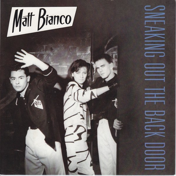 Matt Bianco - Sneaking Out The Back Door - Used Vinyl Record 7" image 1