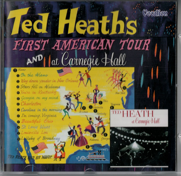 Ted Heath - 's First American Tour And At Carnegie Hall - Used CD image 1