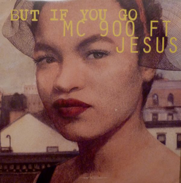 MC 900 Ft Jesus - But If You Go - Used Vinyl Record 12" image 1