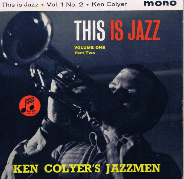 Ken Colyer's Jazzmen - This Is Jazz - Volume One, Part Two - Used Vinyl image 1