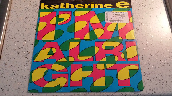 Katherine E - I'm Alright - Used Vinyl Record 7" image 1