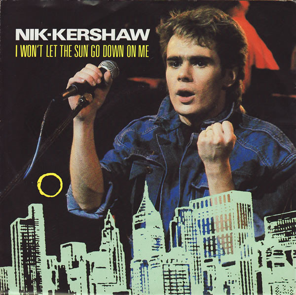 Nik Kershaw - I Won't Let The Sun Go Down On Me - Used Vinyl Record 7" image 1