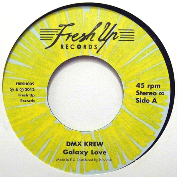 DMX Krew - Galaxy Love / Didn't I? - Vinyl Record 7" image 1