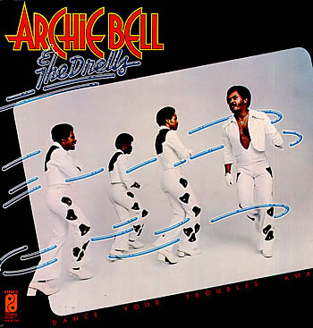Archie Bell & The Dr - Dance Your Troubles Away - Used Vinyl Record image 1