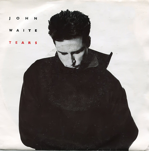John Waite - Tears - Used Vinyl Record 7" image 1