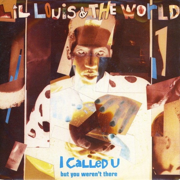 Lil' Louis & The Wor - I Called U (But You Weren't There) - Used Vinyl R image 1