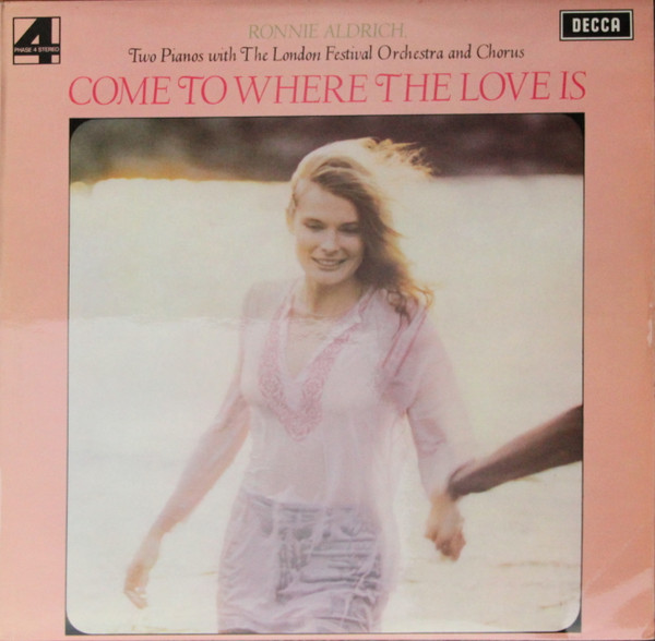 Ronnie Aldrich And H - Come To Where The Love Is - Used Vinyl Record image 1