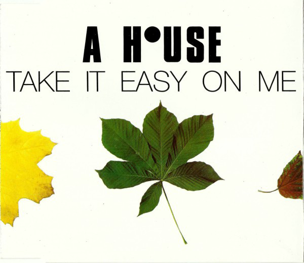 A House - Take It Easy On Me - Used CD image 1
