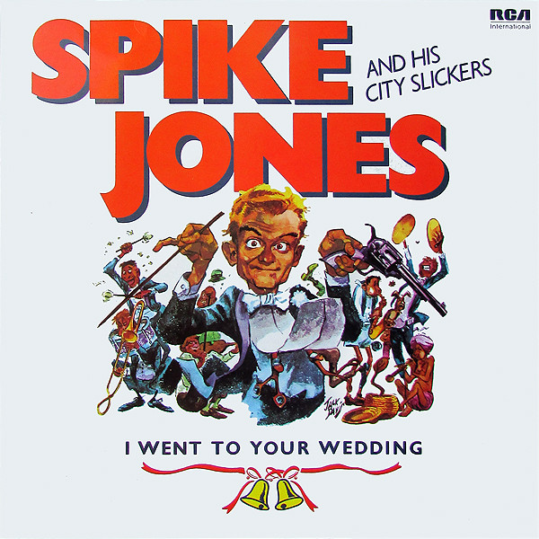 Spike Jones And His - I Went To Your Wedding - Used Vinyl Record image 1