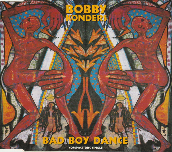 Bobby Konders - Bad Boy Dance - Used CD image 1