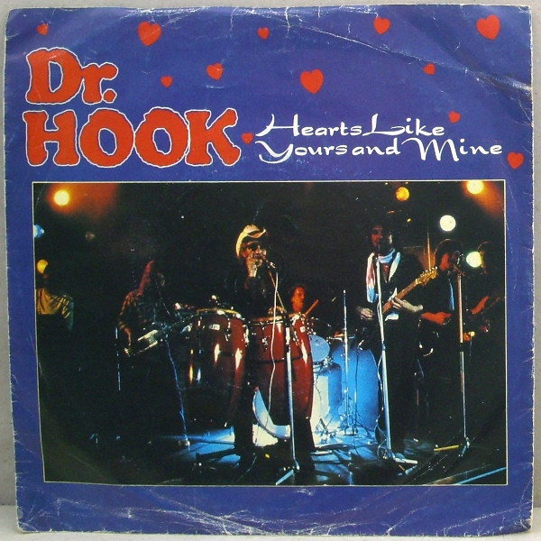 Dr. Hook - Hearts Like Yours And Mine - Used Vinyl Record 7" image 1